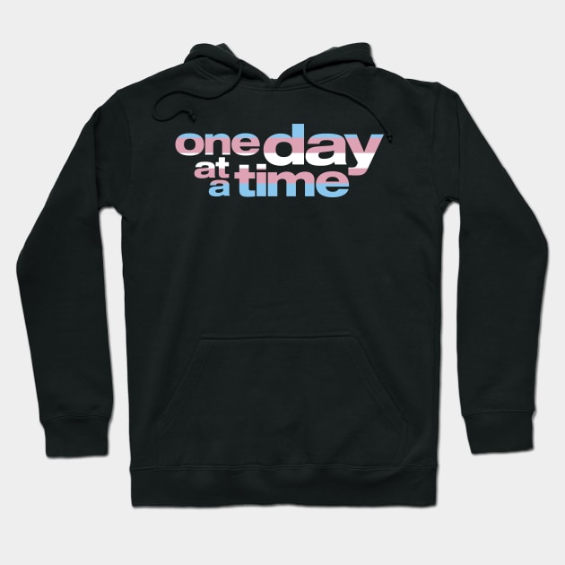 Trans Pride / One Day at a Time Logo Hoodie by brendalee